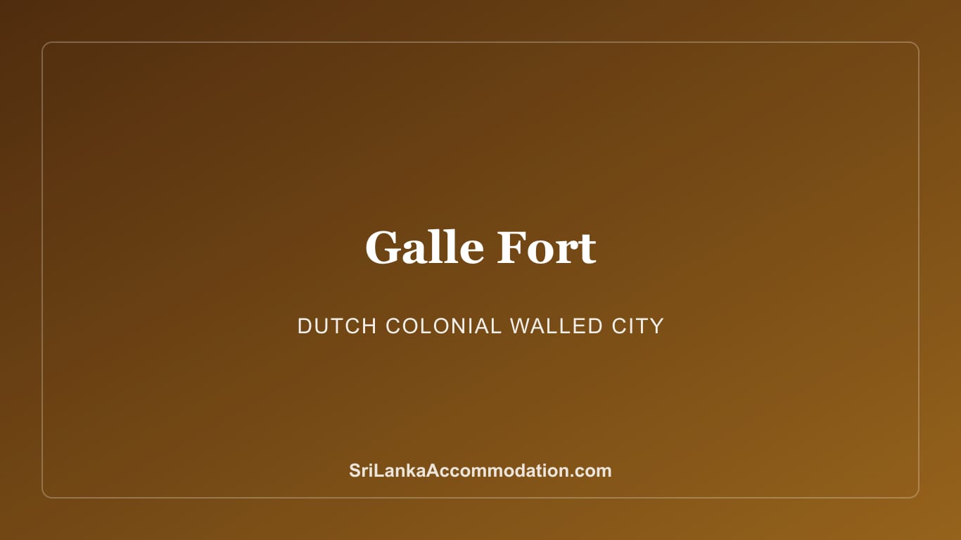 Galle Fort Guide: Sri Lanka's Dutch Colonial Walled City