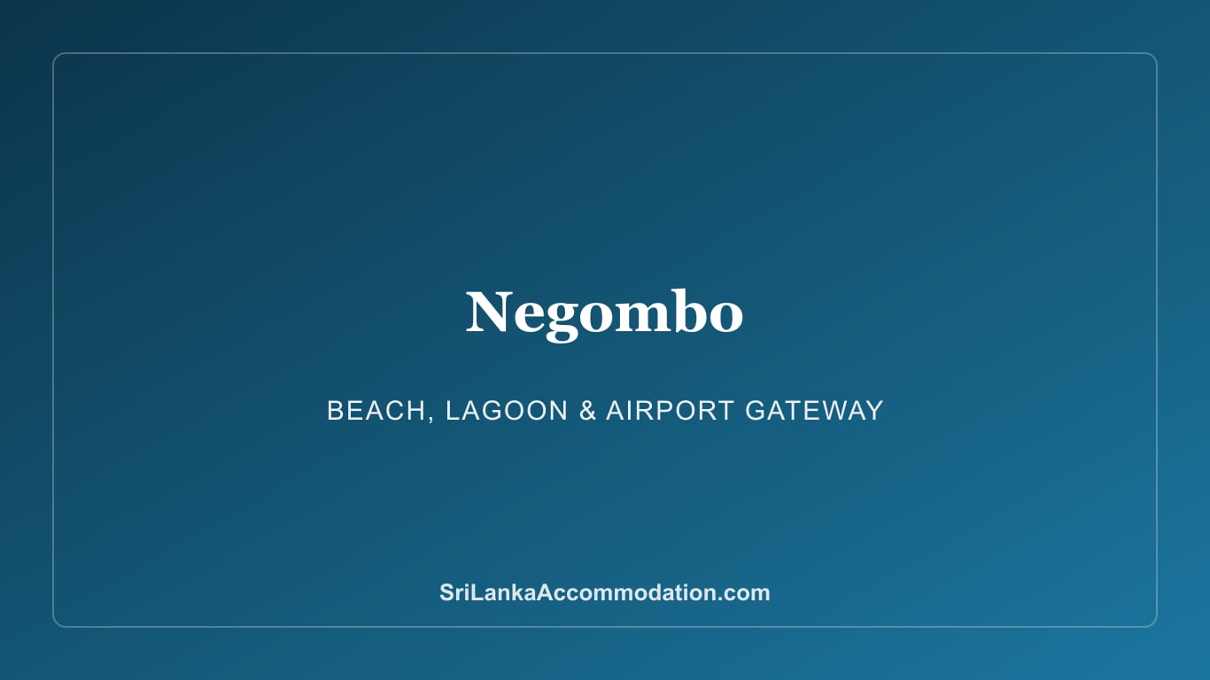 Negombo Travel Guide: Beach, Lagoon & Where to Stay