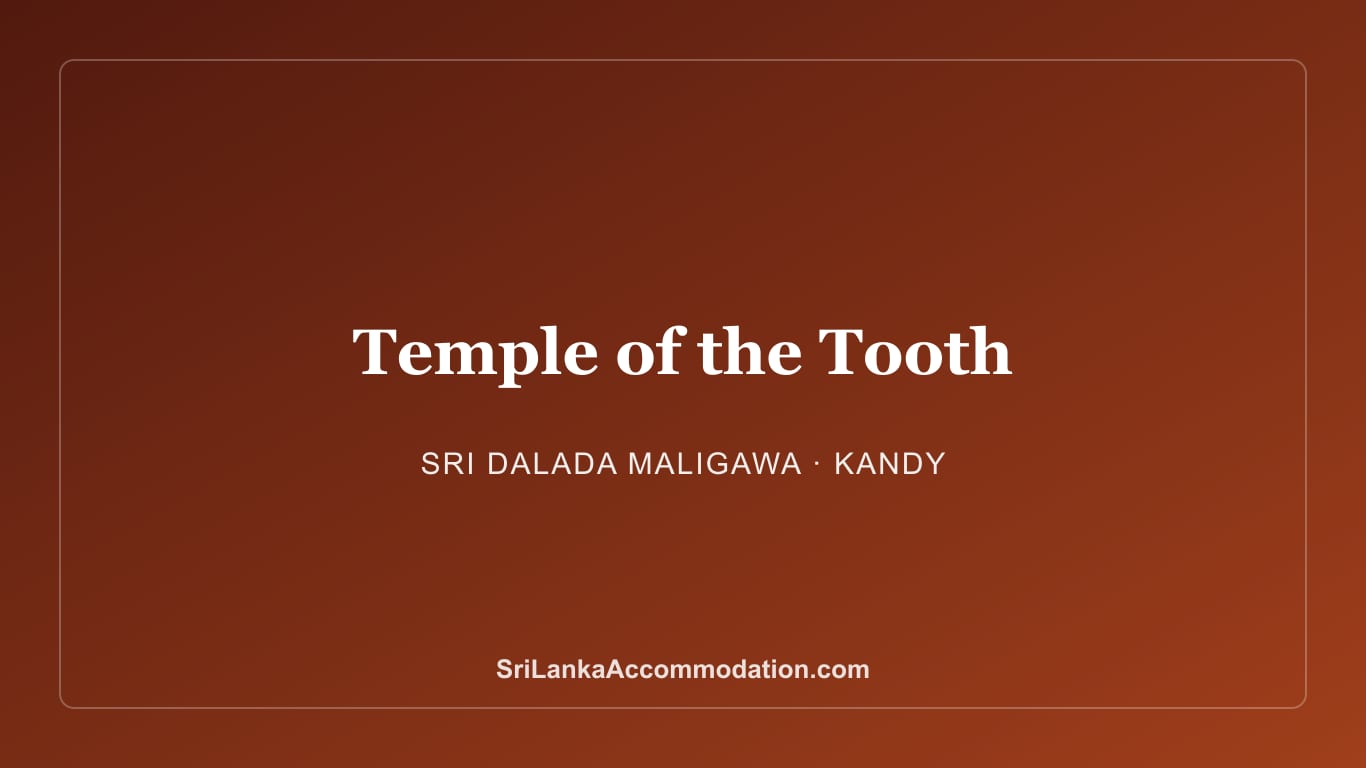 Temple of the Sacred Tooth Relic, Kandy: A Visitor's Guide
